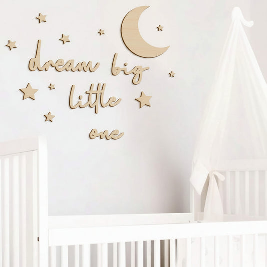 "Dream Big Little One" Wooden Wall Décor